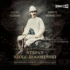 Stefan Szolc-Rogoziński Zapomniany odkrywca Czarnego Lądu