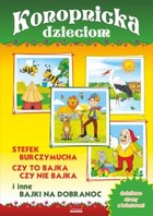 Stefek Burczymucha, Czy to bajka, czy nie bajka i inne bajki na dobranoc - pdf Konopnicka dzieciom