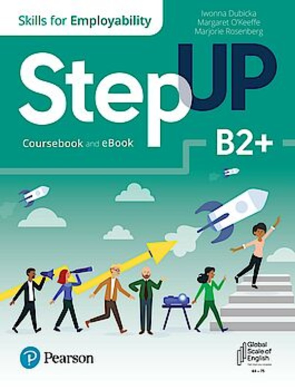 Step Up. Skills for Employability. B2+. Coursebook and eBook. Pearson