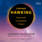 Stephen Hawking Opowieść o przyjaźni i fizyce - Audiobook mp3