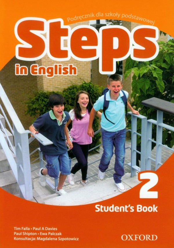 Steps in English 2. Student`s Book Podręcznik dla szkoły podstawowej - Wydanie egzaminacyjne