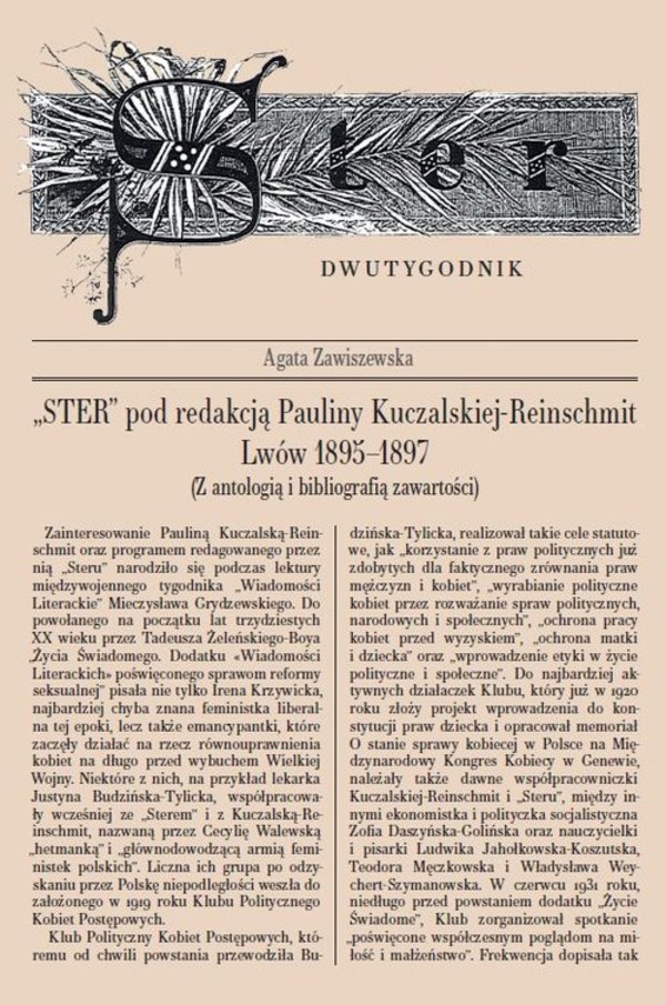 "Ster" pod redakcją Pauliny Kuczalskiej-Reinschmit Lwów 1895-1897 (z antologią i bibliografią zawartości)