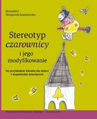 Stereotyp czarownicy i jego modyfikowanie - pdf