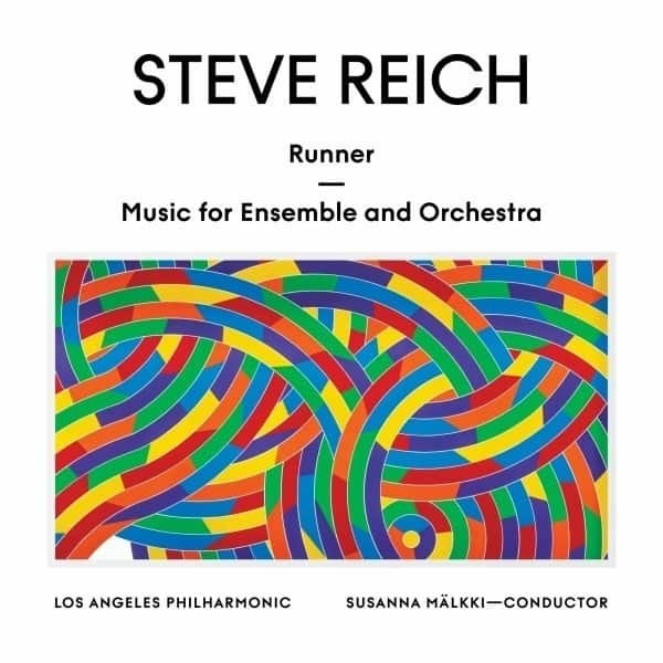 Steve Reich - Runner / Music for Ensemble and Orchestra