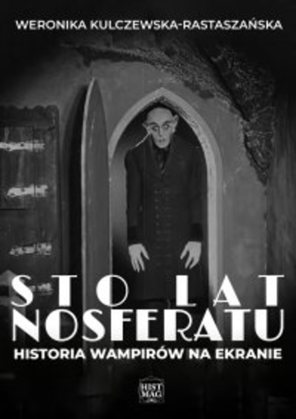 Sto lat Nosferatu. Historia wampirów na ekranie - mobi, epub, pdf