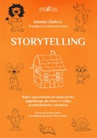 Storytelling - pdf Bajki i opowiadania do nauki języka angielskiego dla dzieci w wieku przedszkolnym i szkolnym