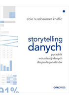 Okładka:Storytelling danych. Poradnik wizualizacji danych dla profesjonalistów 