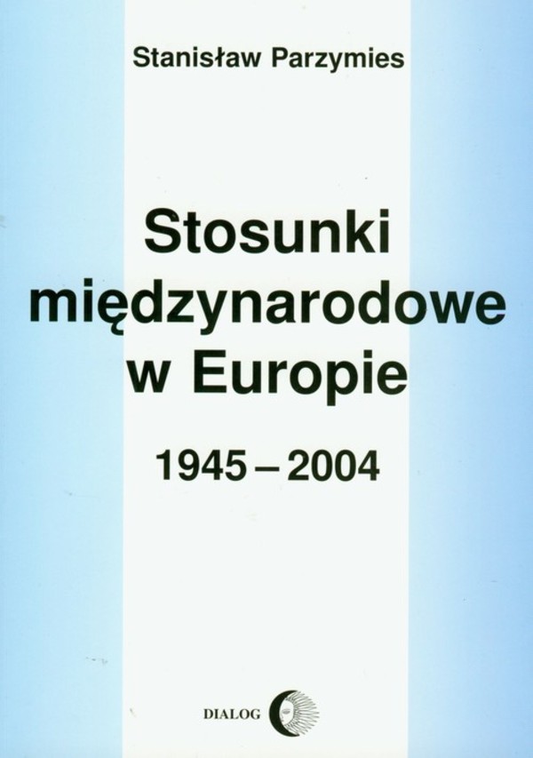 Stosunki międzynarodowe w Europie 1945-2004