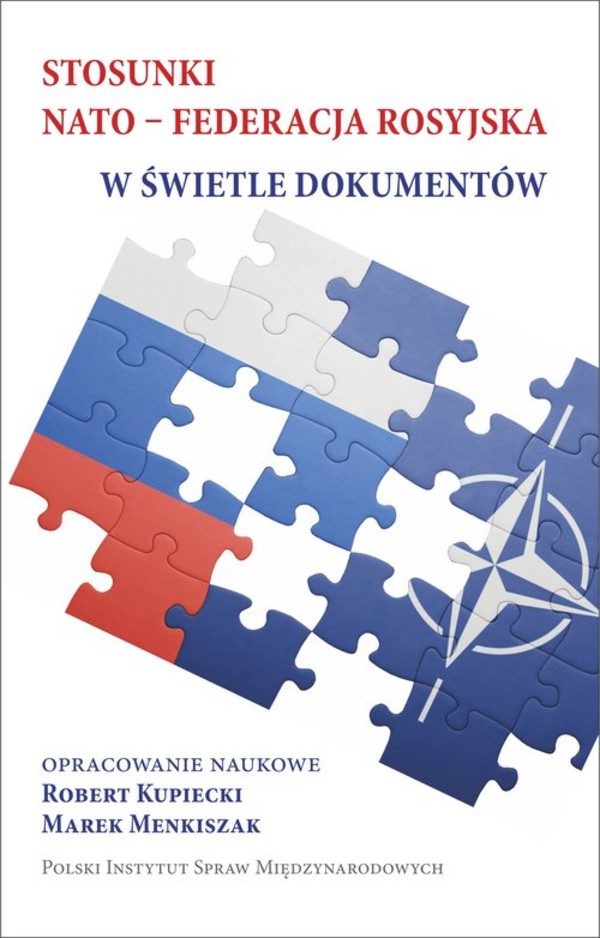 Stosunki NATO - Federacja rosyjska w świetle dokumentów