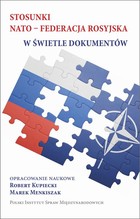 Stosunki NATO-Federacja rosyjska - pdf w świetle dokumentów