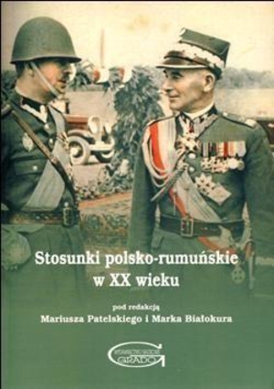 Stosunki polsko-rumuńskie w XX wieku