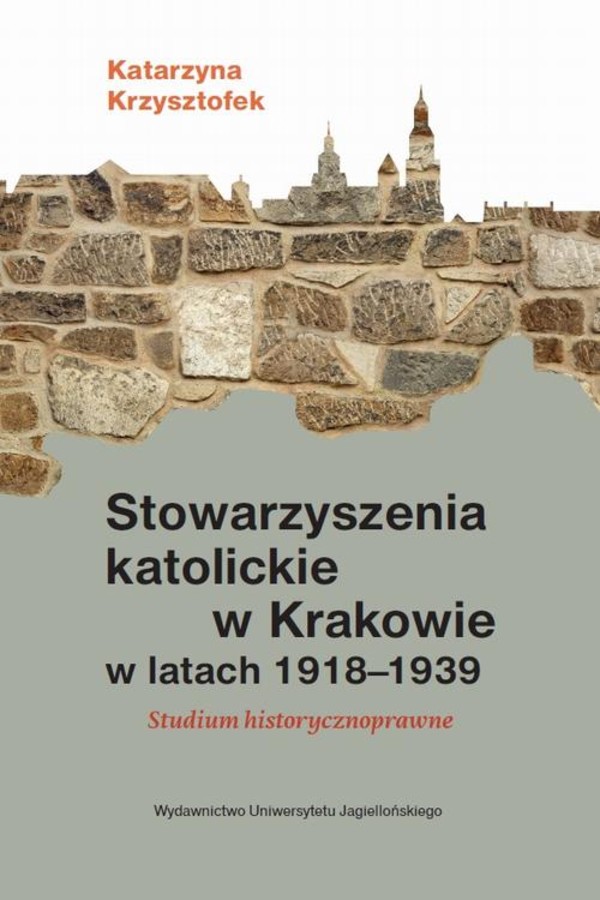 Stowarzyszenia katolickie w Krakowie w latach 1918-1939 - pdf