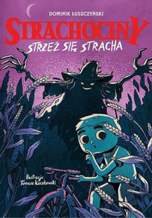 Strachociny Strzeż się stracha