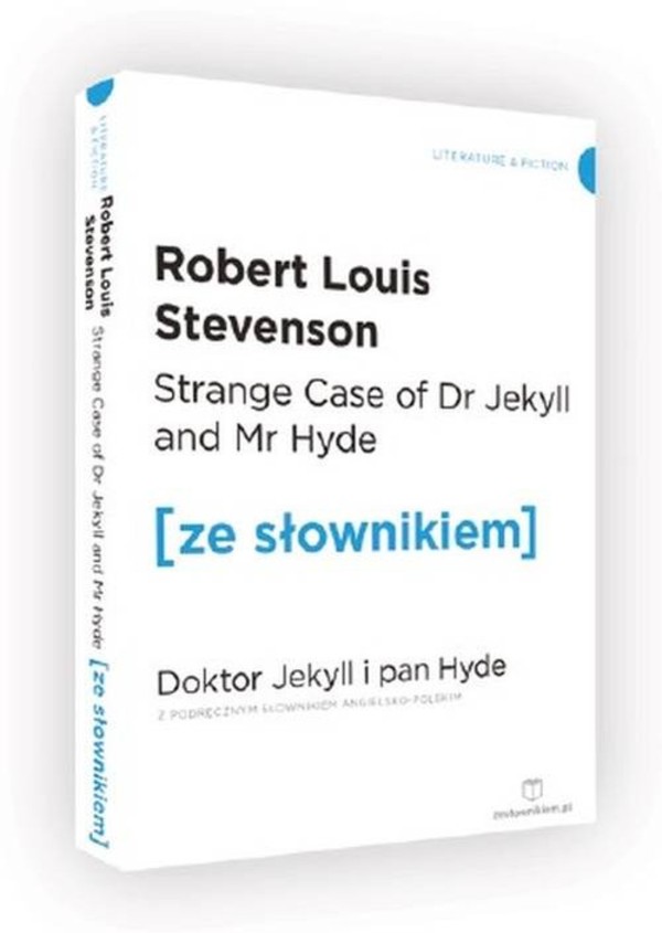 Strange Case of Dr Jekyll and Mr Hyde Doktor Jekyll i Pan Hyde wersja angielska z podręcznym słownikiem