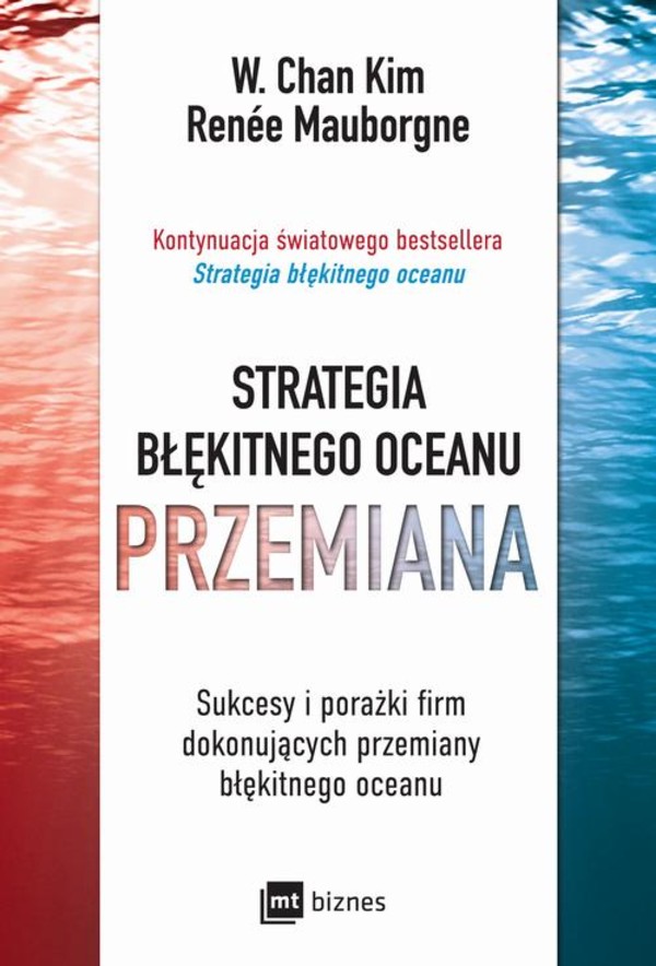 Strategia błękitnego oceanu. PRZEMIANA - mobi, epub