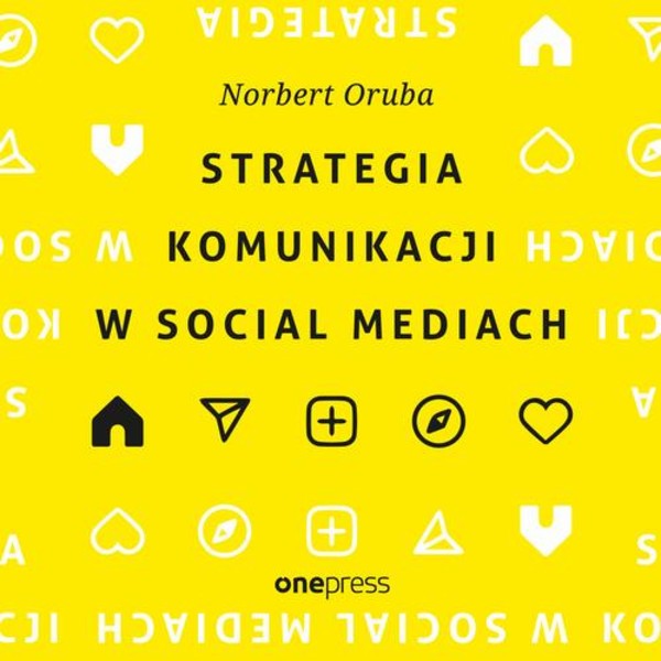 Strategia komunikacji w social mediach - Audiobook mp3