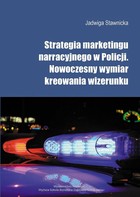 Strategia marketingu narracyjnego w Policji - Marketing narracyjny jako strategiczna koncepcja brandingu