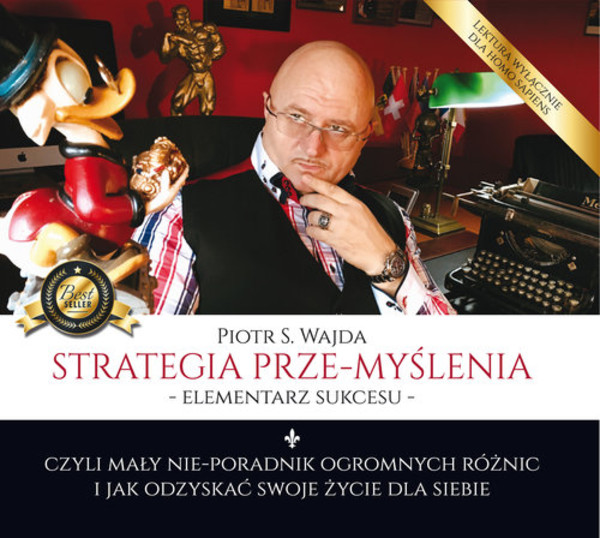 Strategia prze-myślenia Elementarz sukcesu Audiobook CD Audio czyli mały nie-poradnik ogromnych różnic i jak odzyskać swoje życie dla siebie