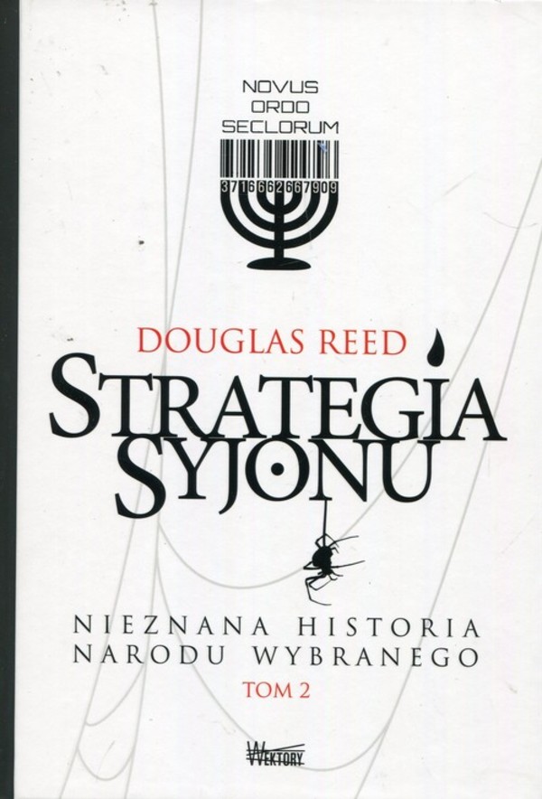 Strategia Syjonu Nieznana historia narodu wybranego, Tom II