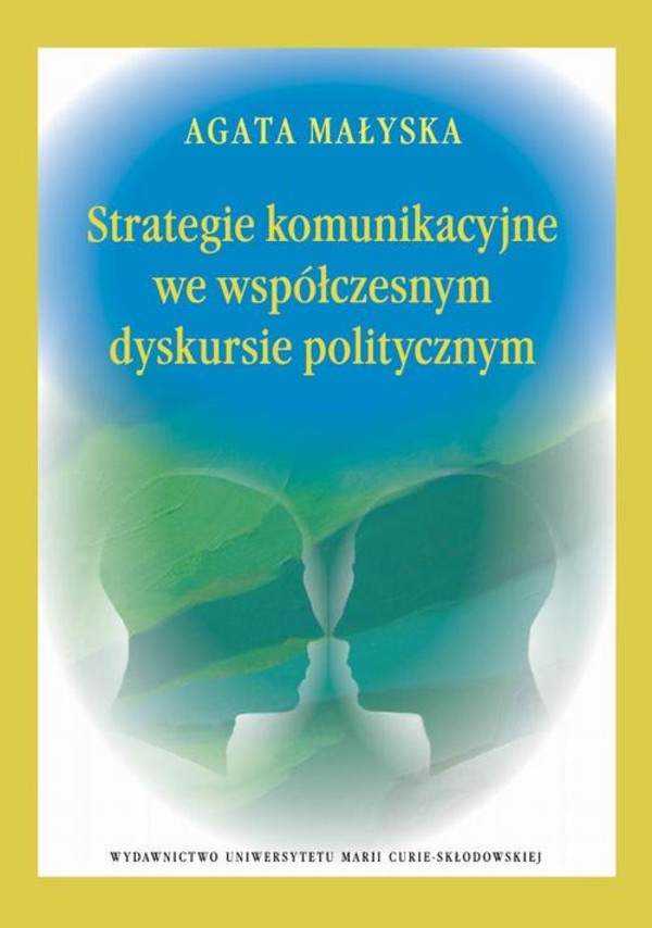 Strategie komunikacyjne we współczesnym dyskursie politycznym - pdf