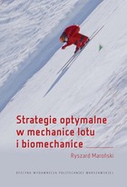 Strategie optymalne w mechanice lotu i biomechanice - pdf