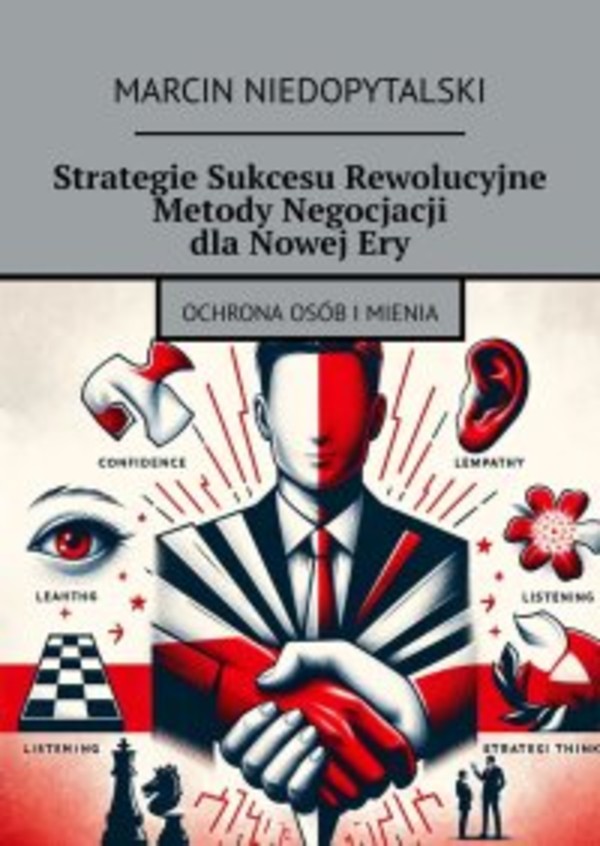 Strategie Sukcesu Rewolucyjne Metody Negocjacji dla Nowej Ery - epub