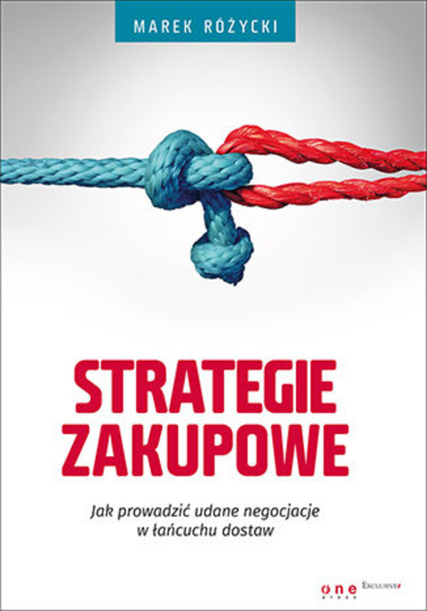 Strategie zakupowe - mobi, epub, pdf Jak prowadzić udane negocjacje w łańcuchu dostaw