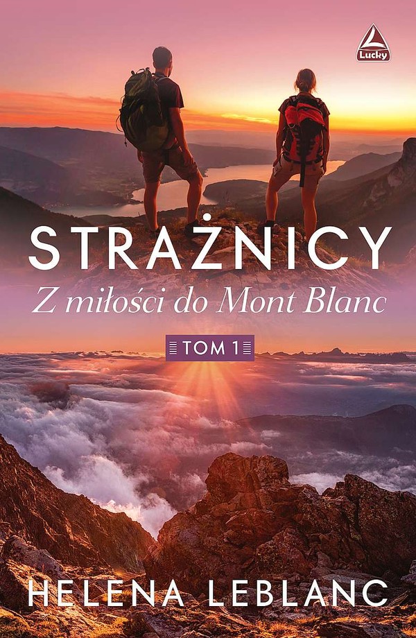 Strażnicy Z miłości do Mont Blanc Tom 1
