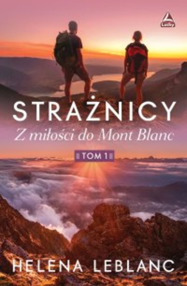 Strażnicy - mobi, epub Z miłości do Mont Blanc