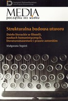 Strukturalna budowa utworu - pdf Dzieło literackie w filozofii, naukach humanistycznych, literaturoznawstwie i prawie autorskim