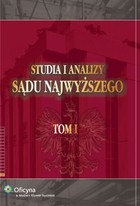 Studia i Analizy Sądu Najwyższego. TOM I - pdf