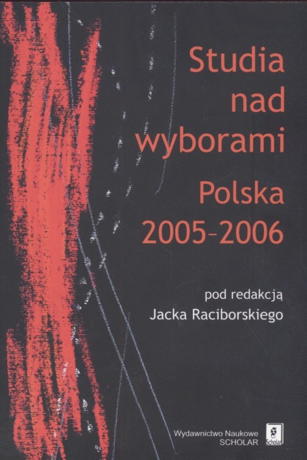 Studia nad wyborami. Polska 2005-2006