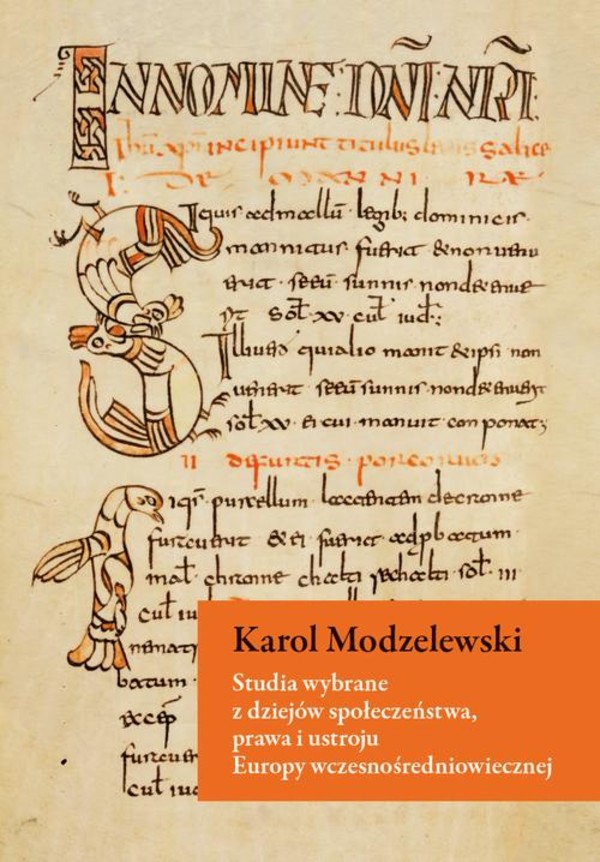 Studia wybrane z dziejów społeczeństwa, prawa i ustroju Europy wczesnośredniowiecznej - mobi, epub, pdf