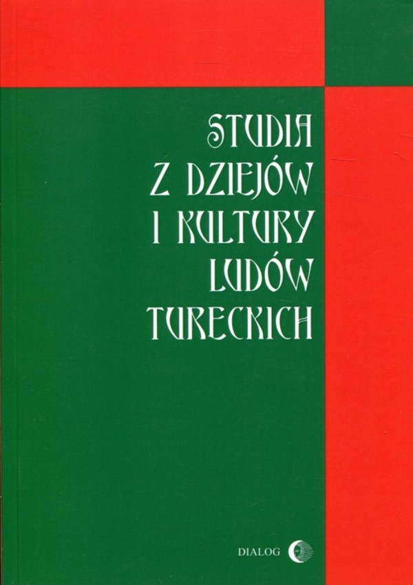 Studia z dziejów i kultury ludów tureckich