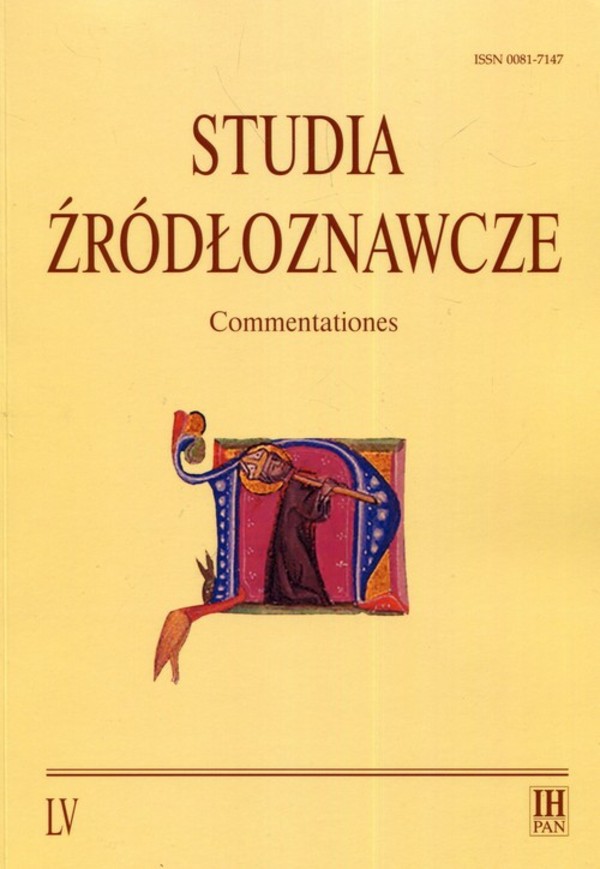 Studia źródłoznawcze Commentationes, Tom LV