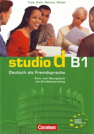 Studio d B1. Kurs- und Übungsbuch mit Zertifikatstraining Podręcznik z ćwiczeniami + CD