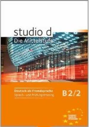 Studio d B2/2. Sprach- und Prüfungstraining