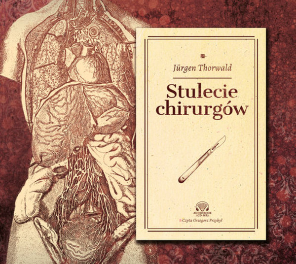 Stulecie chirurgów Audiobook CD Audio