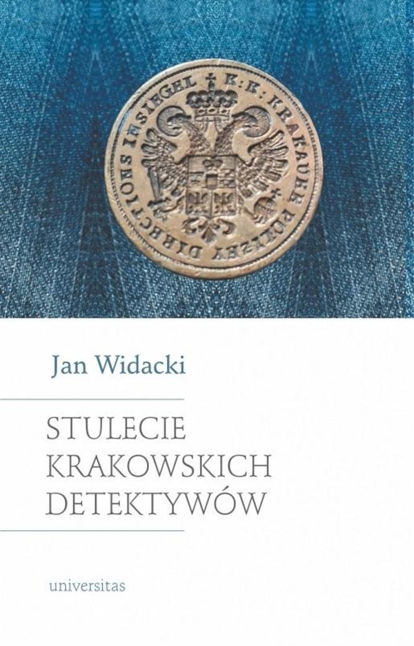 Stulecie krakowskich detektywów