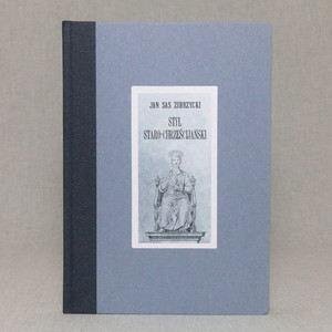Styl starochrześcijański Reprint wydania z 1884 r.