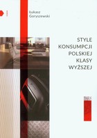 Okładka:Style konsumpcji polskiej klasy wyższej 