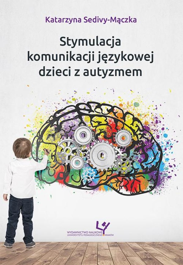 Stymulacja komunikacji językowej dzieci z autyzmem - pdf
