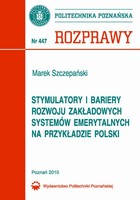 Okładka:Stymulatory i bariery rozwoju zakładowych systemów emerytalnych na przykładzie Polski 