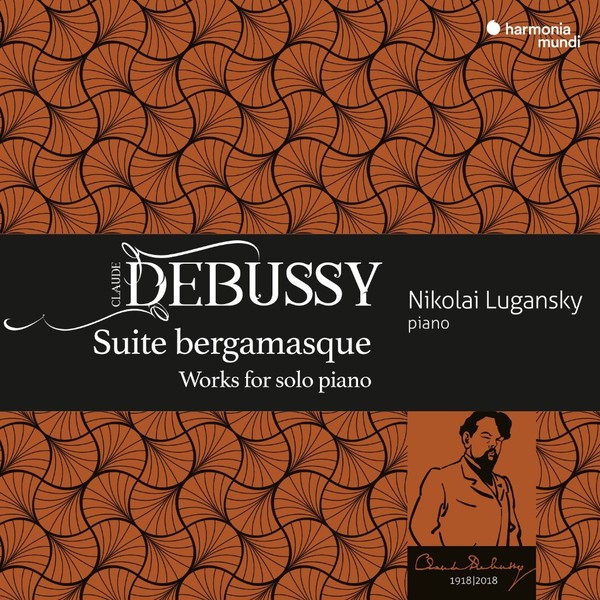 Debussy: Suite bergamasque. Works for solo piano