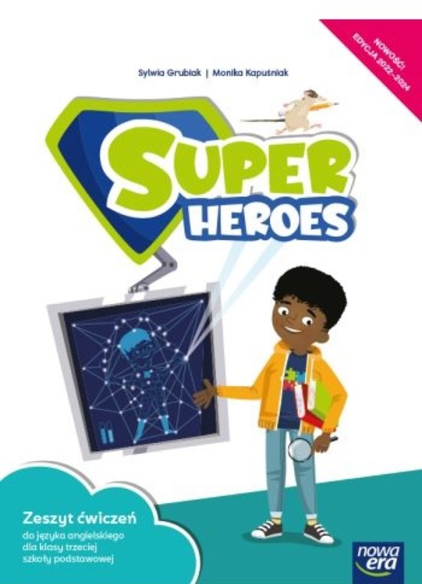 Super Heroes 3. Zeszyt ćwiczeń do języka angielskiego do klasy trzeciej szkoły podstawowej Edycja 2022-2024