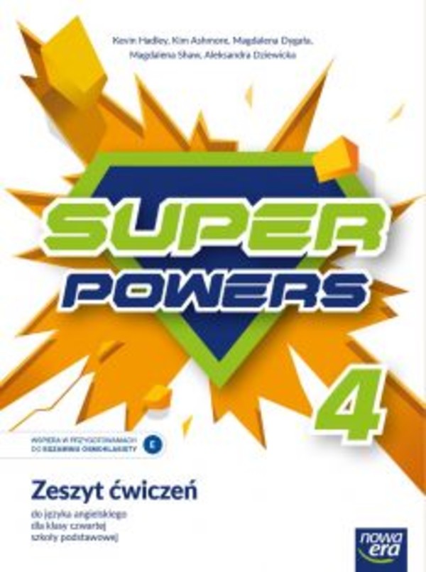 Super Powers 4. Zeszyt ćwiczeń do języka angielskiego dla klasy czwartej szkoły podstawowej Nowa edycja 2020-2022