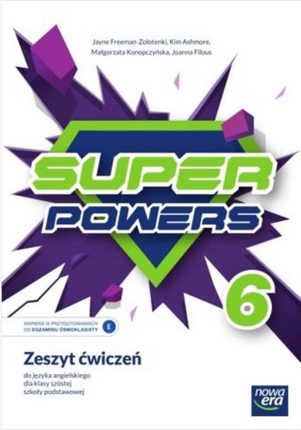 Super Powers 6. Zeszyt ćwiczeń do języka angielskiego dla klasy szóstej szkoły podstawowej Edycja 2022-2024