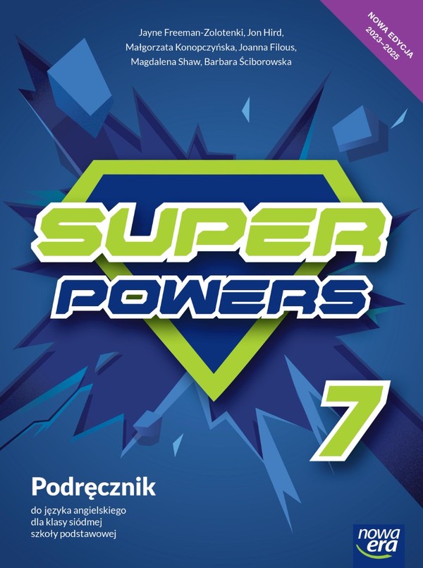 Super Powers 7. NEON. Podręcznik do języka angielskiego dla klasy siódmej szkoły podstawowej Nowa edycja 2023-2025