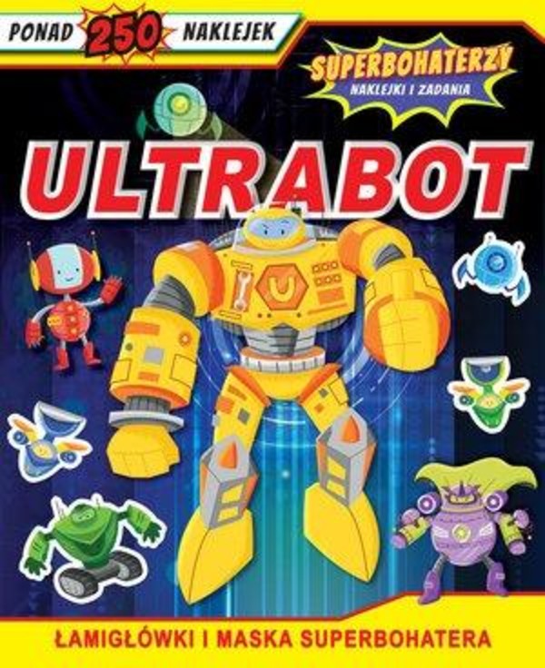 Ultrabot Superbohaterzy Naklejki i zadania