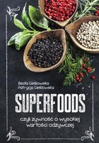 Superfoods, czyli żywność o wysokiej wartości odżywczej - pdf